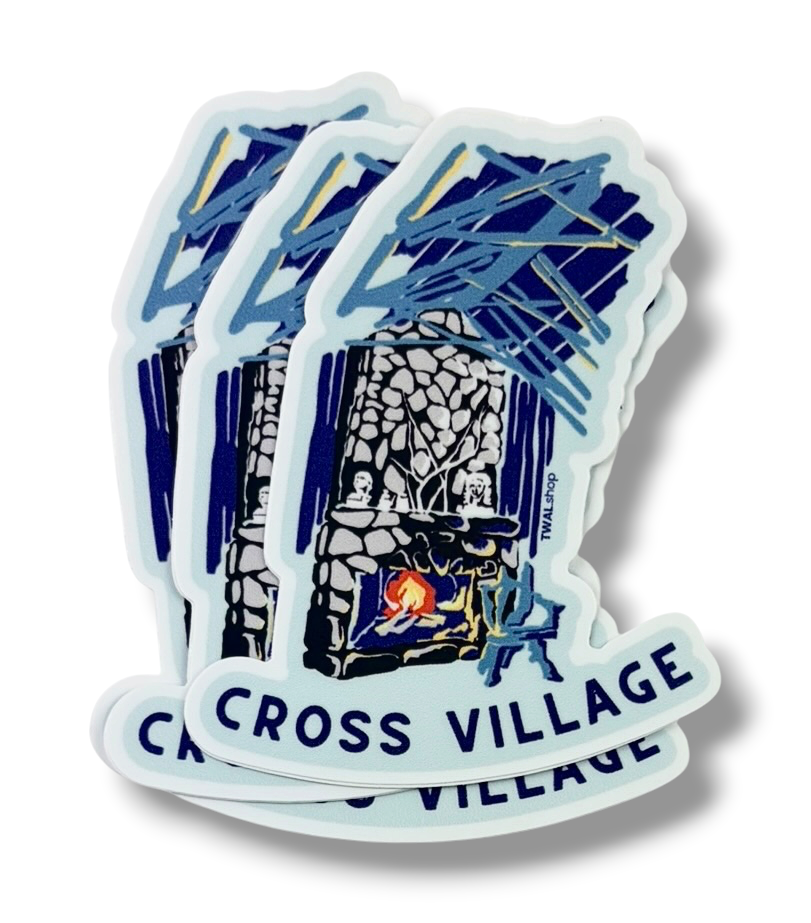 CROSS VILLAGE - Historic Stone Fireplace - 3" Sticker | Up North POP ART Collection